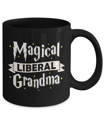 Magical Liberal Grandma Mug-Coffee Mug-11oz Mug-Black