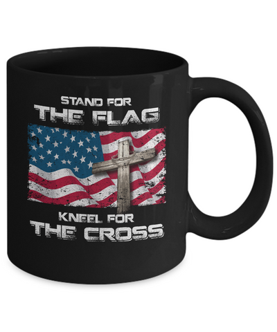 Stand For The Flag Kneel For The Cross Mug-Coffee Mug-11oz Mug-Black