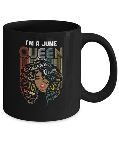 June Birthday For Women Gifts I'm A June Queen Girl Mug-Coffee Mug-11oz Mug-Black
