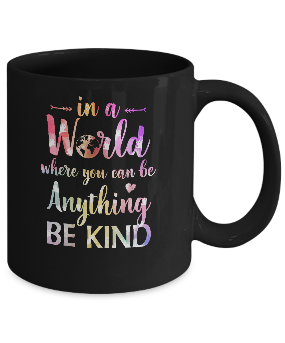 Autism In A World Where You Can Be Anything Be Kind Mug-Coffee Mug-11oz Mug-Black