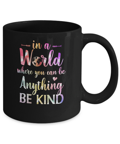 Autism In A World Where You Can Be Anything Be Kind Mug-Coffee Mug-11oz Mug-Black