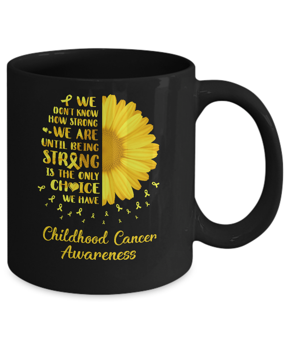 Being Strong Daisy Flower Gold Childhood Cancer Awareness Mug-Coffee Mug-11oz Mug-Black
