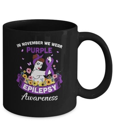 In November We Wear Purple Epilepsy Awareness Support Gifts Mug-Coffee Mug-11oz Mug-Black