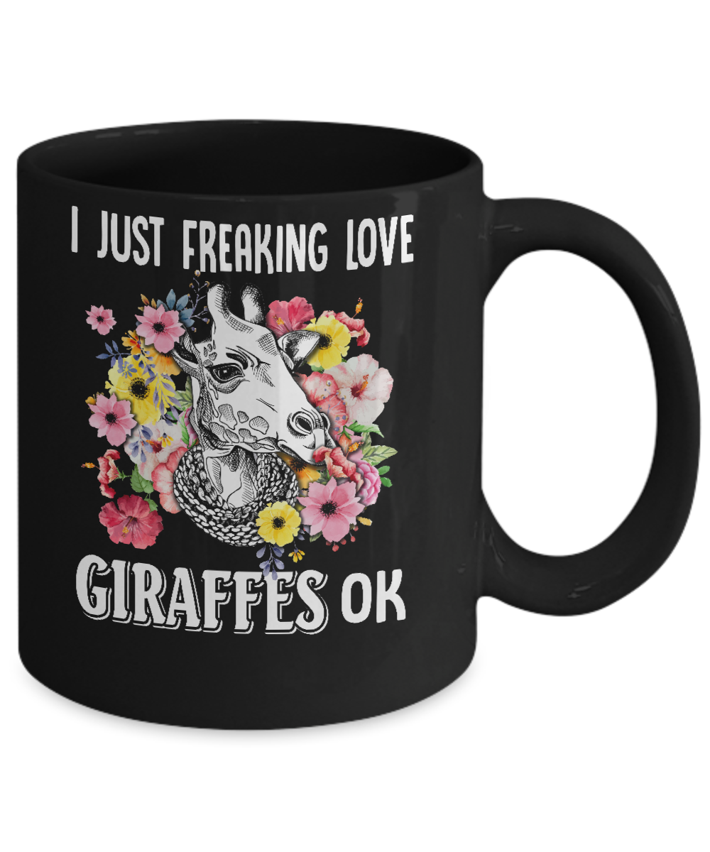 I Just Freaking Love Giraffes Mug-Coffee Mug-11oz Mug-Black