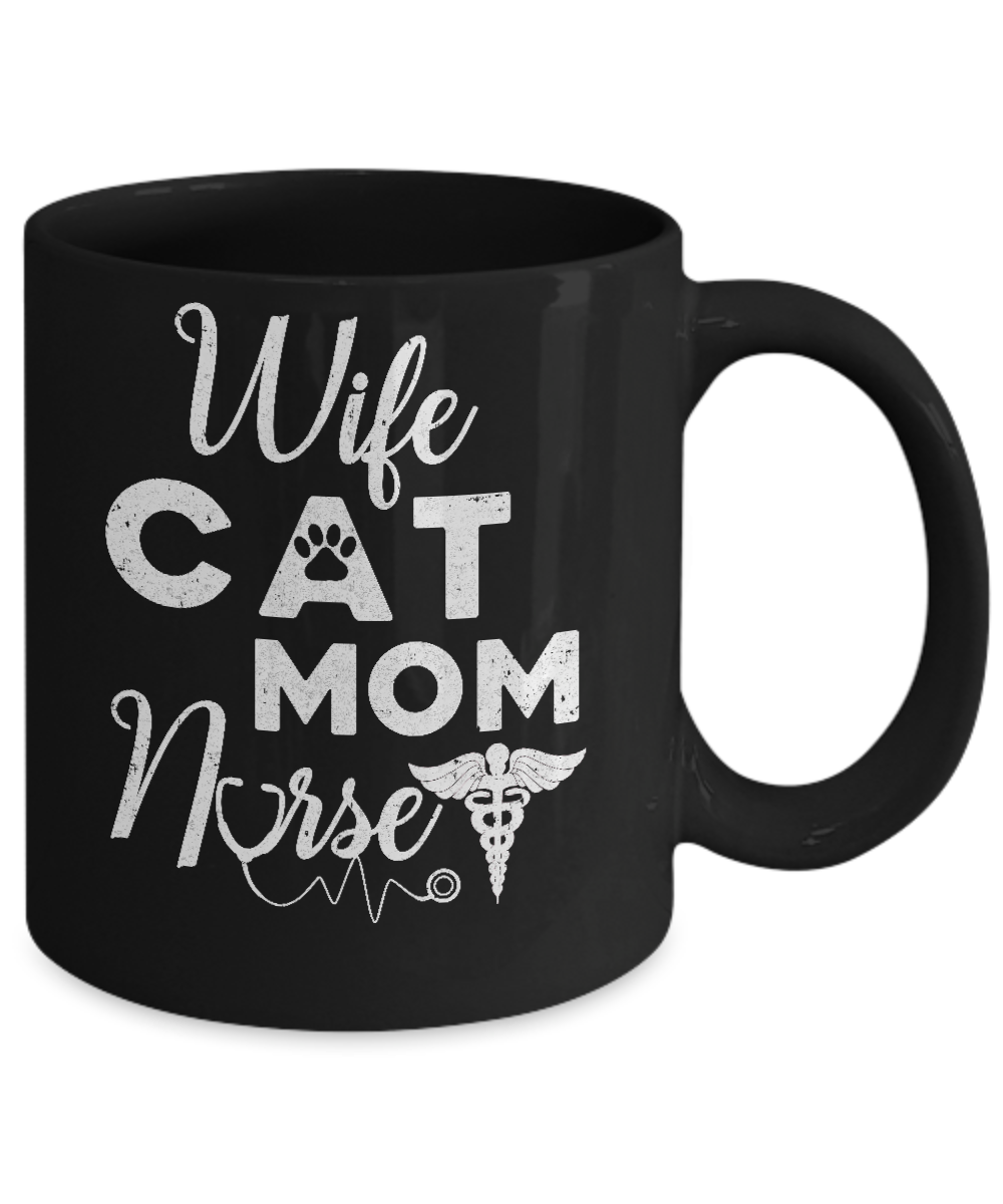 Wife Cat Mom Nurse Mug-Coffee Mug-11oz Mug-Black