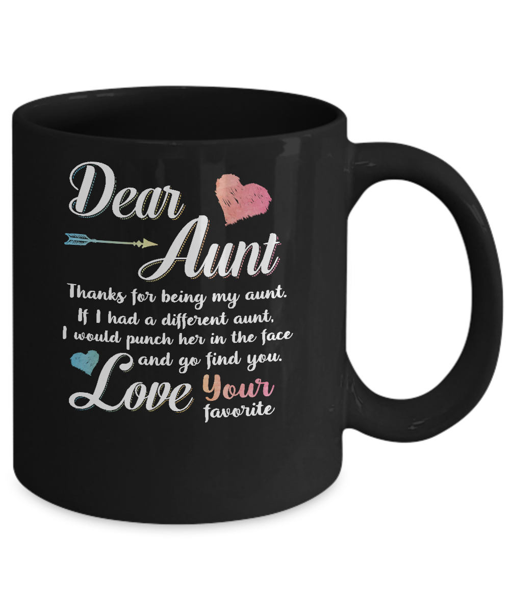 Dear Aunt Thanks For Being My Aunt Gift Christmas Mug-Coffee Mug-11oz Mug-Black
