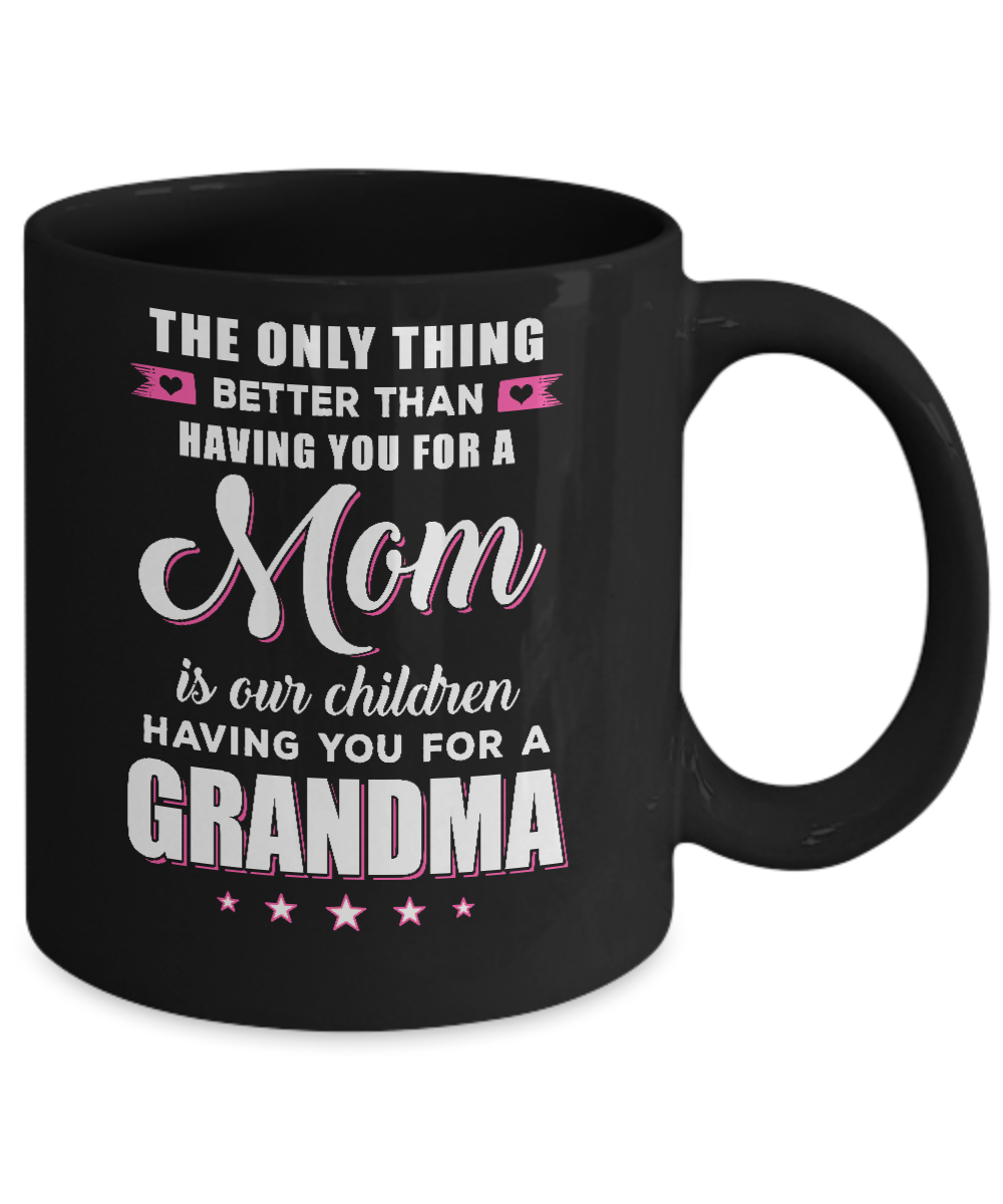 Only The Best Mom Get Promoted To Grandma Mothers Day Mug-Coffee Mug-11oz Mug-Black