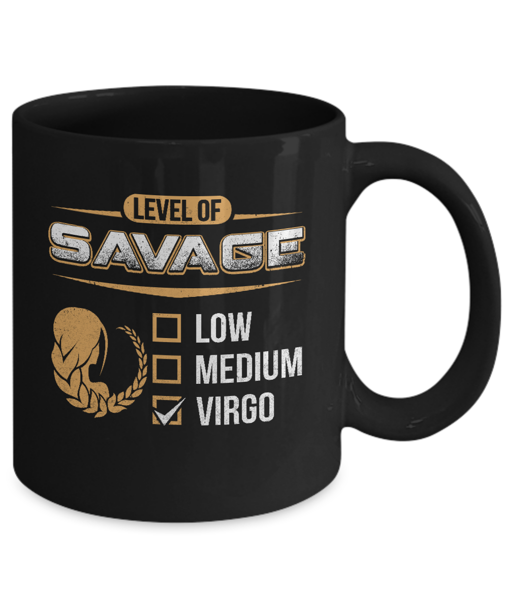 Level Of Savage Virgo Mug-Coffee Mug-11oz Mug-Black