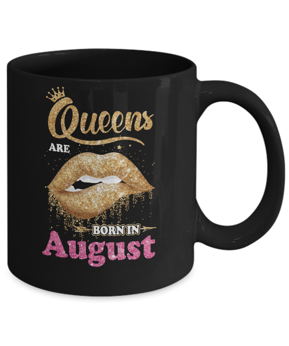 Lipstick Black Queens Are Born In August Birthday Gift Mug-Coffee Mug-11oz Mug-Black