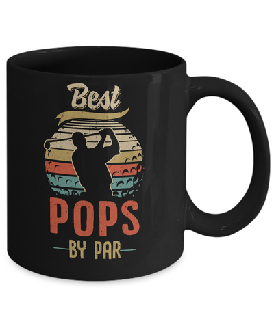 Vintage Best Pops By Par Fathers Day Funny Golf Gift Mug-Coffee Mug-11oz Mug-Black