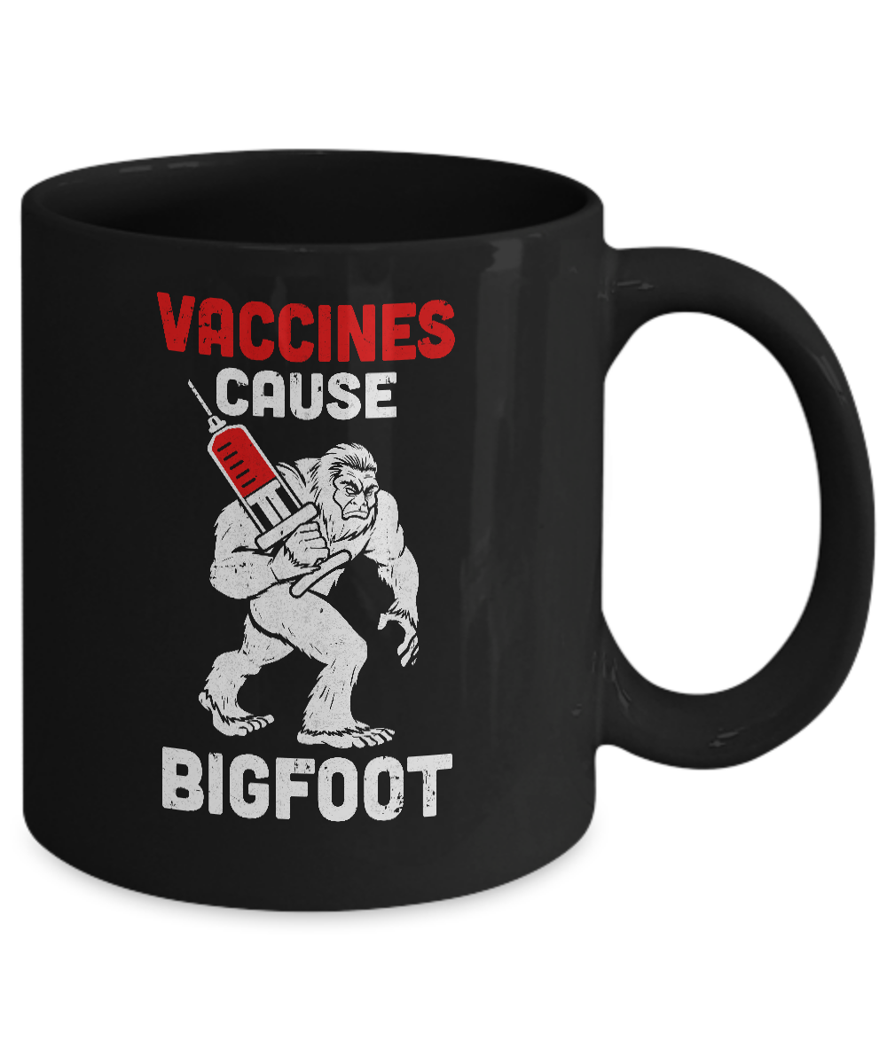 Vaccination Supporter Vaccines Cause Bigfoot Mug-Coffee Mug-11oz Mug-Black