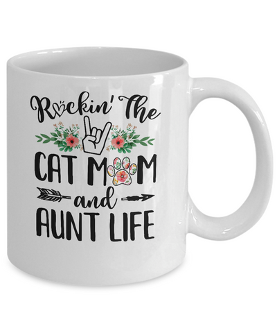 Rockin' The Cat Mom And Aunt Life Mother's Day Gift Mug-Coffee Mug-11oz Mug-White
