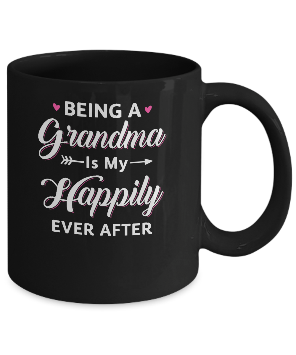 Being A Nana Is My Happily Ever After Mothers Day Mug-Coffee Mug-11oz Mug-Black