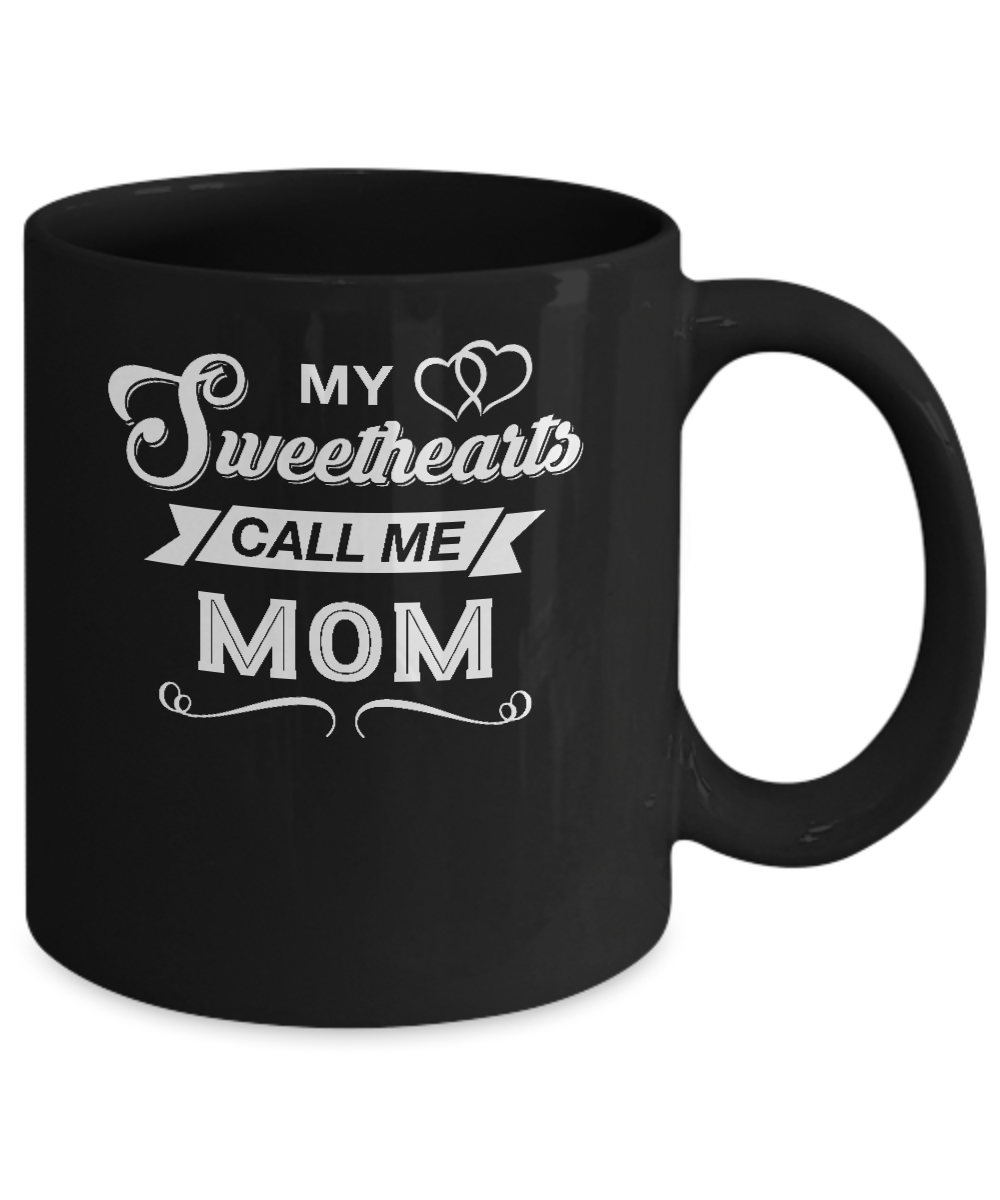 My Sweethearts Call Me Mom Mug-Coffee Mug-11oz Mug-Black