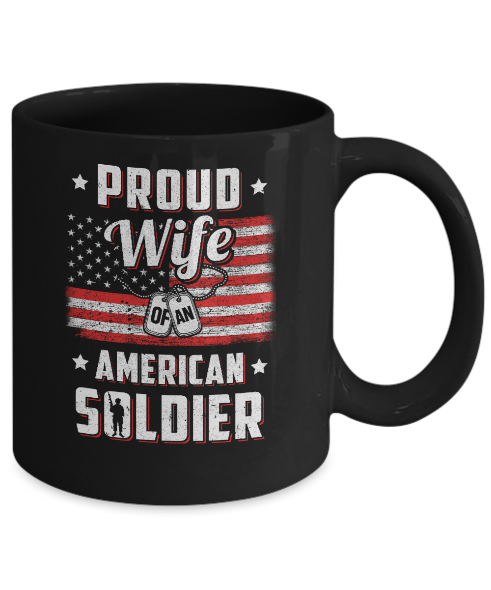 Proud Wife Of A Soldier Army Husband Veteran Mug-Coffee Mug-11oz Mug-Black