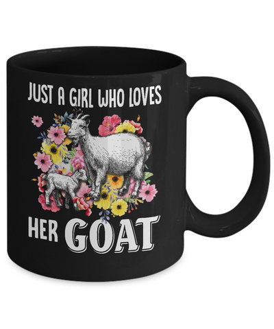 Just A Girl Who Loves Her Goat Mug-Coffee Mug-11oz Mug-Black