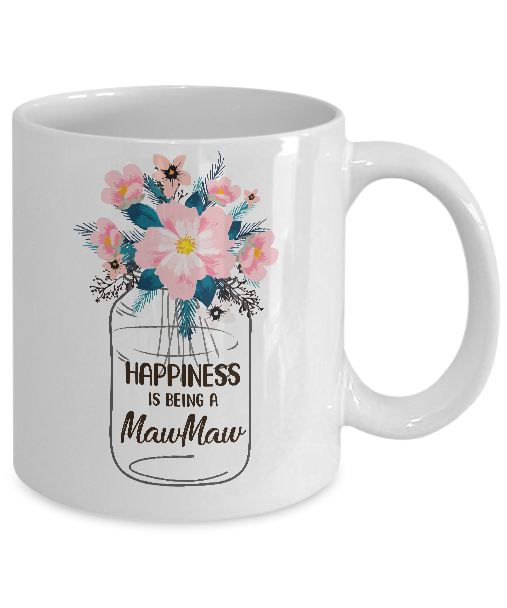 Happiness Is Being MawMaw Life Flower MawMaw Gifts Mug-Coffee Mug-11oz Mug-White