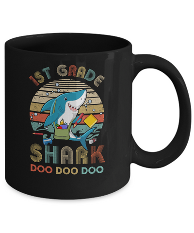 1st Grade Shark Doo Doo Doo Funny Back To School Mug-Coffee Mug-11oz Mug-Black
