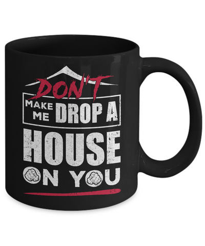 Don't Make Me Drop A House On You Halloween Witches Mug-Coffee Mug-11oz Mug-Black