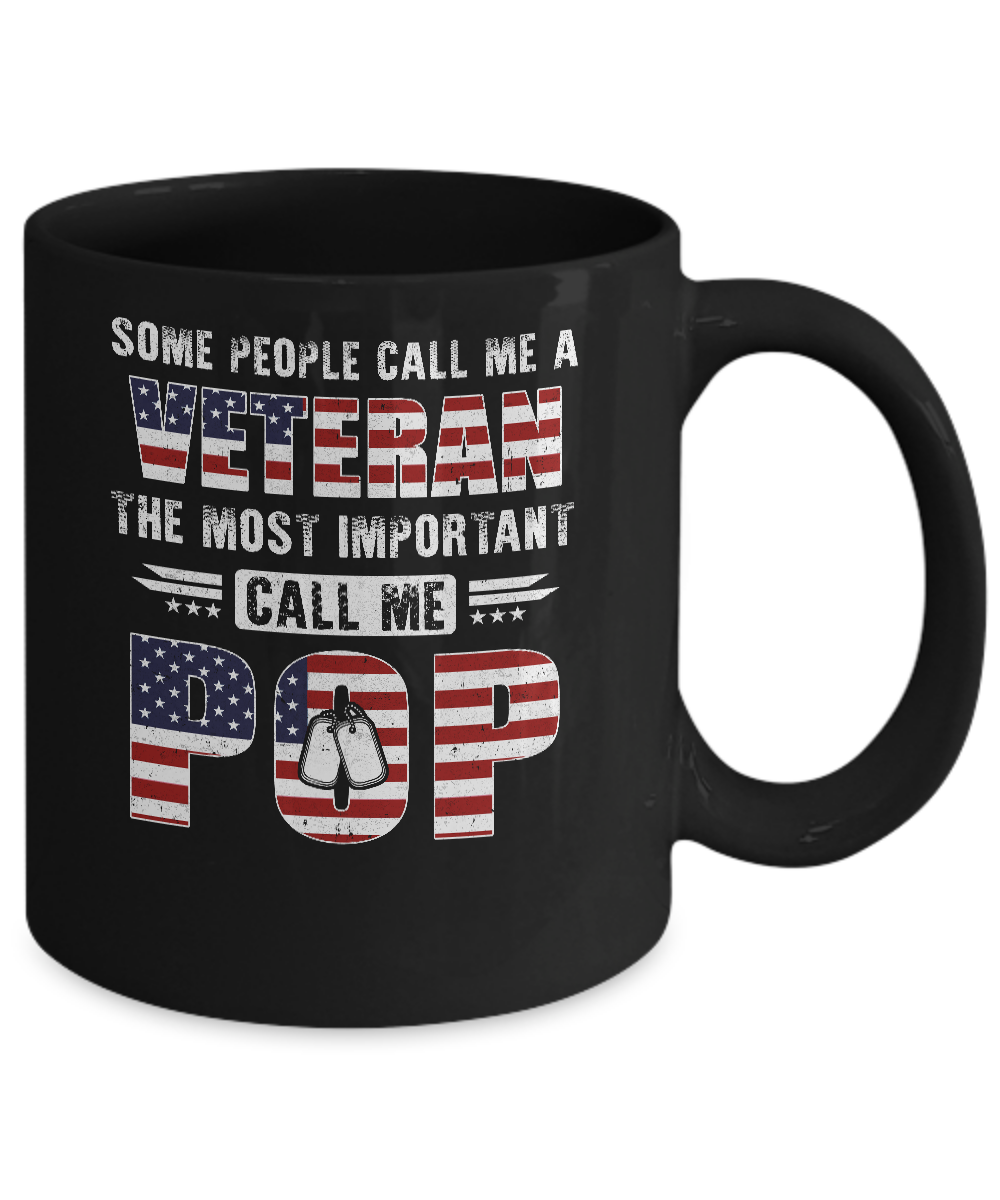 Some People Call Me A Veteran Pop Fathers Day Gifts Mug-Coffee Mug-11oz Mug-Black