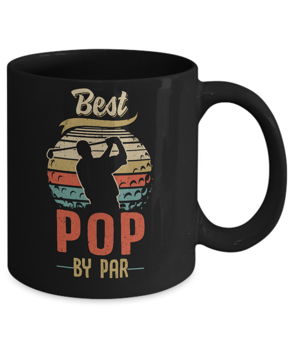 Vintage Best Pop By Par Fathers Day Funny Golf Gift Mug-Coffee Mug-11oz Mug-Black