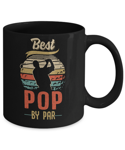 Vintage Best Pop By Par Fathers Day Funny Golf Gift Mug-Coffee Mug-11oz Mug-Black
