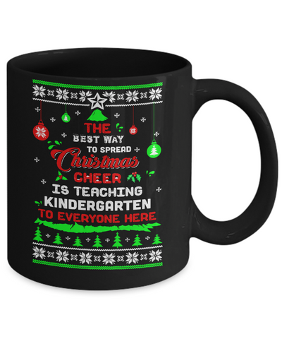 Teacher Christmas Cheer Teaching Kindergarten Everyone Sweater Mug-Coffee Mug-11oz Mug-Black