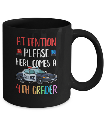 Kids First Day Of School 2021 4th Grade Police Attention Please Youth Mug-Coffee Mug-11oz Mug-Black