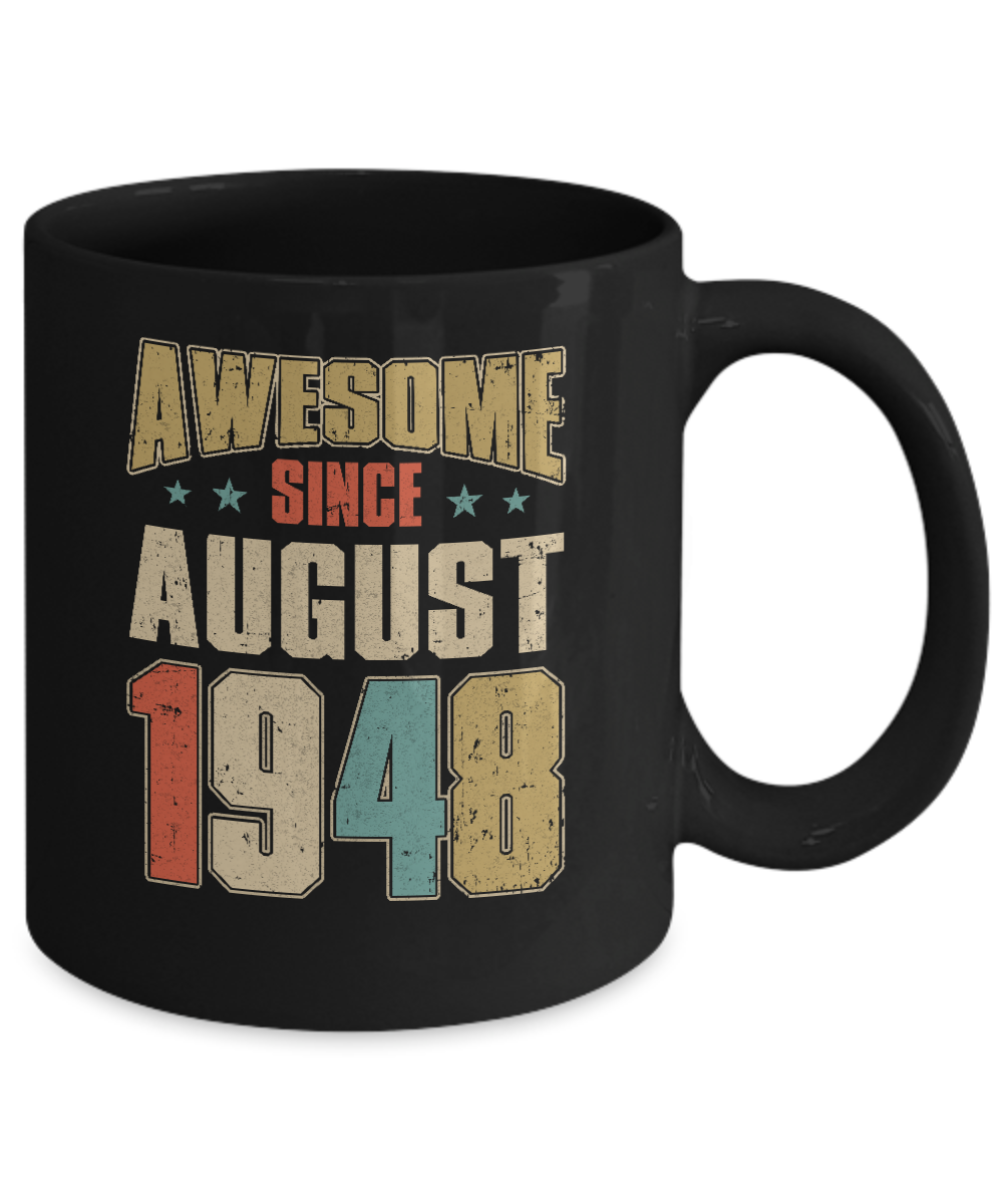 Vintage Retro Awesome Since August 1948 73th Birthday Mug-Coffee Mug-11oz Mug-Black