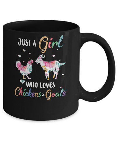 Just A Girl Who Loves Chickens And Goats Funny Cute Lover Mug-Coffee Mug-11oz Mug-Black