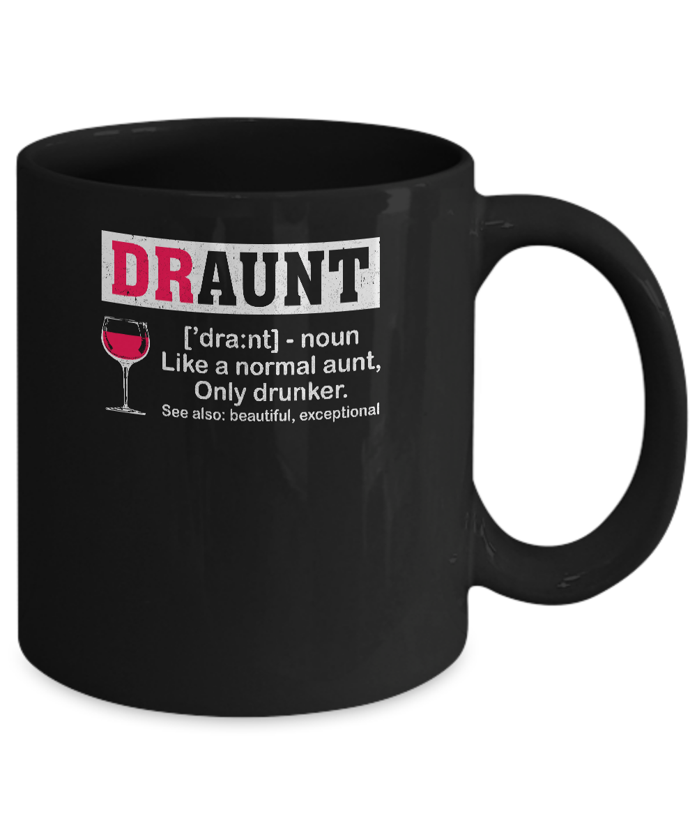 Funny Drunk Aunt Definition Drink Wine Lover Mug-Coffee Mug-11oz Mug-Black