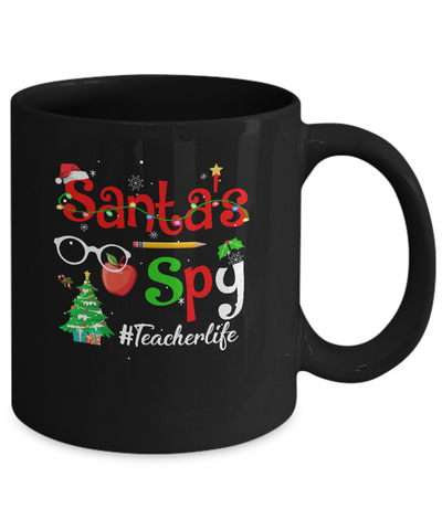 Christmas Teachers Teach Santa's Spy Teacher Life Mug-Coffee Mug-11oz Mug-Black