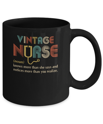 Vintage Nurse Noun Knows More Than She Says Mug-Coffee Mug-11oz Mug-Black