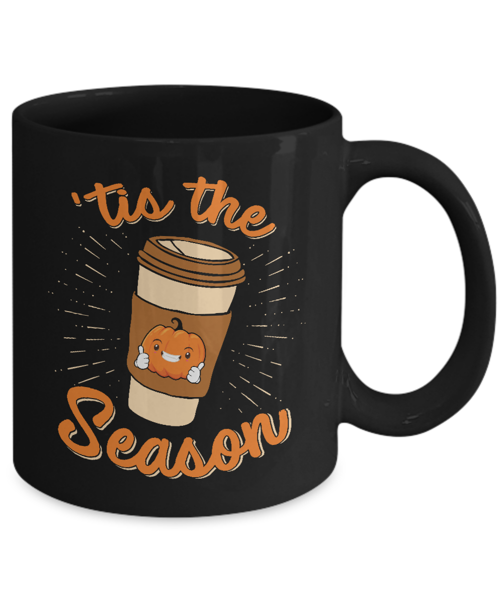 Autumn Fall Pumpkin Spice Coffee Tis The Season Mom Mug-Coffee Mug-11oz Mug-Black