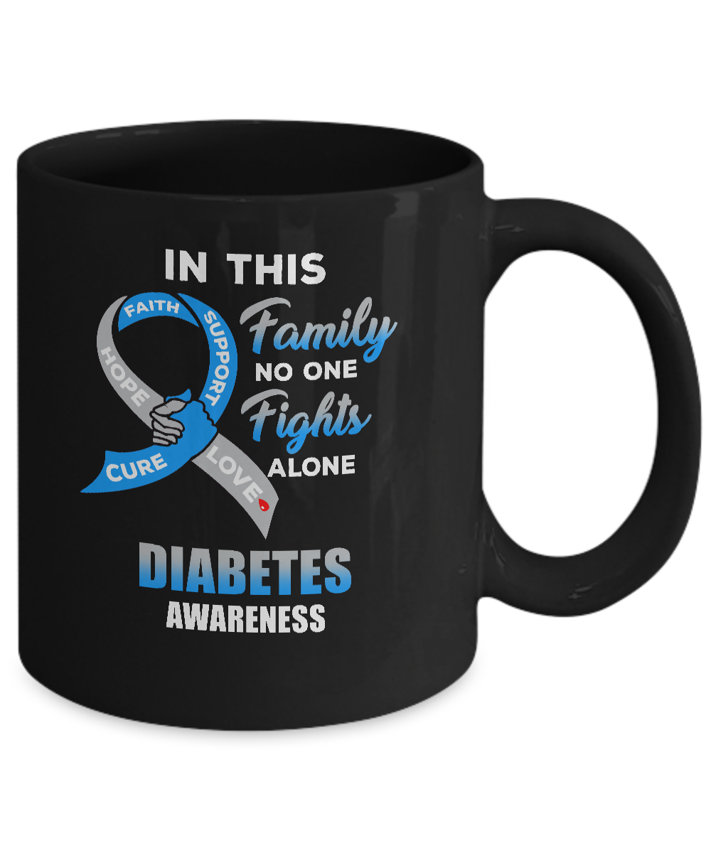 In This Family No One Fights Alone Diabetes Awareness Mug-Coffee Mug-11oz Mug-Black