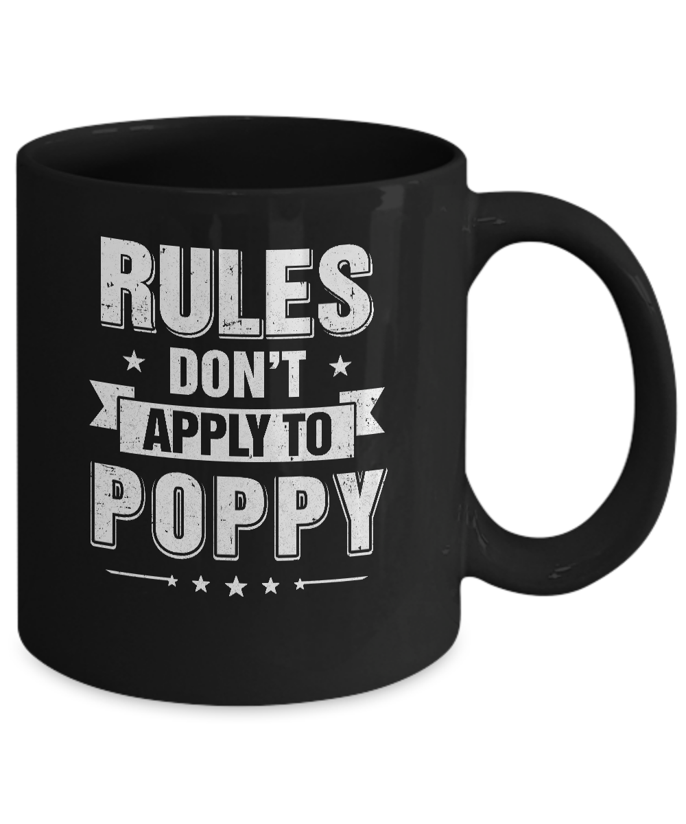 Grandfather Rules Don't Apply To Poppy Mug-Coffee Mug-11oz Mug-Black