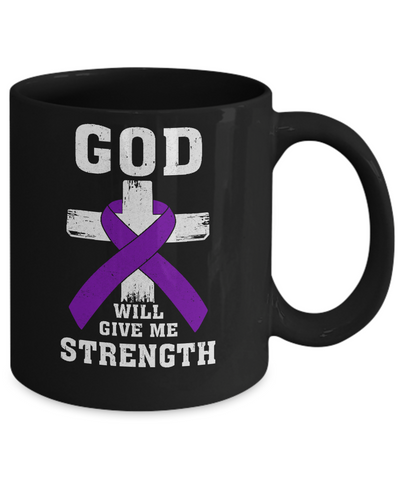 God Will Give Me Strength Purple Violet Awareness Ribbon Gift Mug-Coffee Mug-11oz Mug-Black