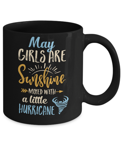 May Girls Birthday Sunshine Mixed Little Hurricane Mug-Coffee Mug-11oz Mug-Black