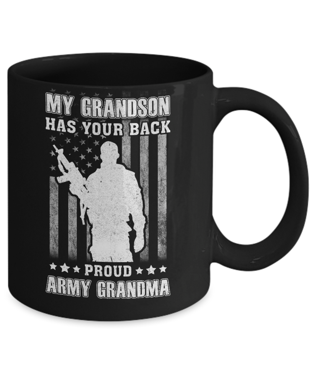My Grandson Has Your Back Proud Proud Army Grandma Mug-Coffee Mug-11oz Mug-Black