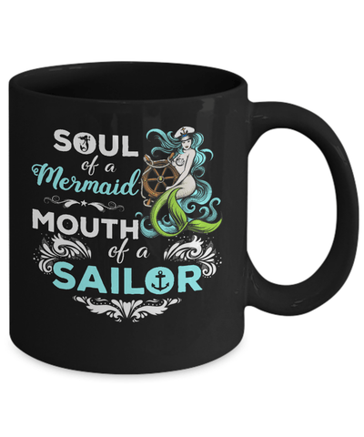 Soul Of A Mermaid Mouth Of A Sailor Mug-Coffee Mug-11oz Mug-Black