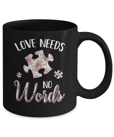 Love Needs No Word Autistic Sign Autism Awareness Mug-Coffee Mug-11oz Mug-Black