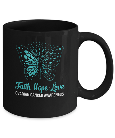 Faith Hope Love Teal Butterfly Ovarian Cancer Awareness Mug-Coffee Mug-11oz Mug-Black