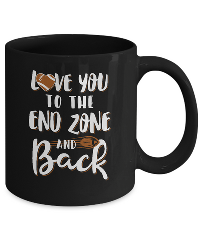 Love You To The End Zone And Back Funny Football Mug-Coffee Mug-11oz Mug-Black