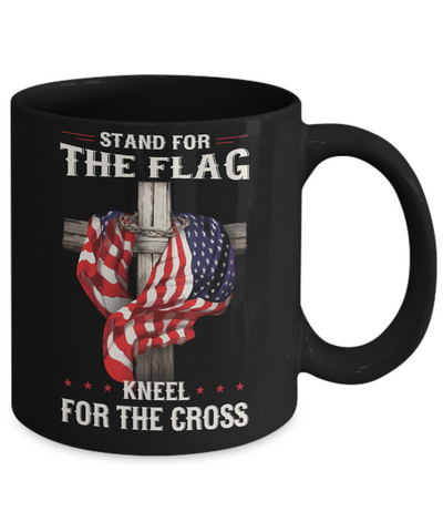 Stand For The Flag Kneel For The Cross Mug-Coffee Mug-11oz Mug-Black