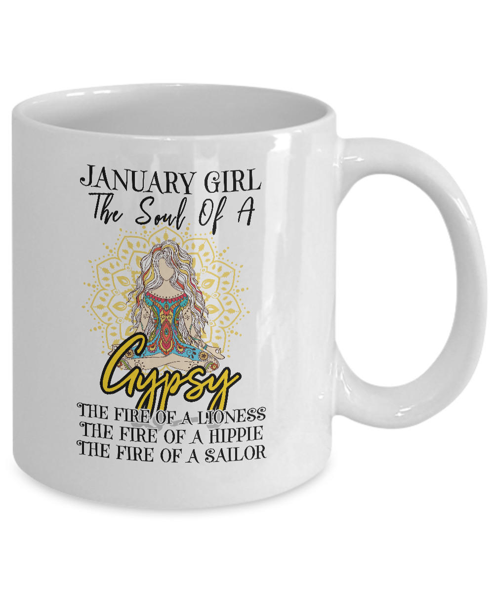 January Girl The Soul Of A Gypsy Funny Birthday Gift-Coffee Mug-11oz Mug-White