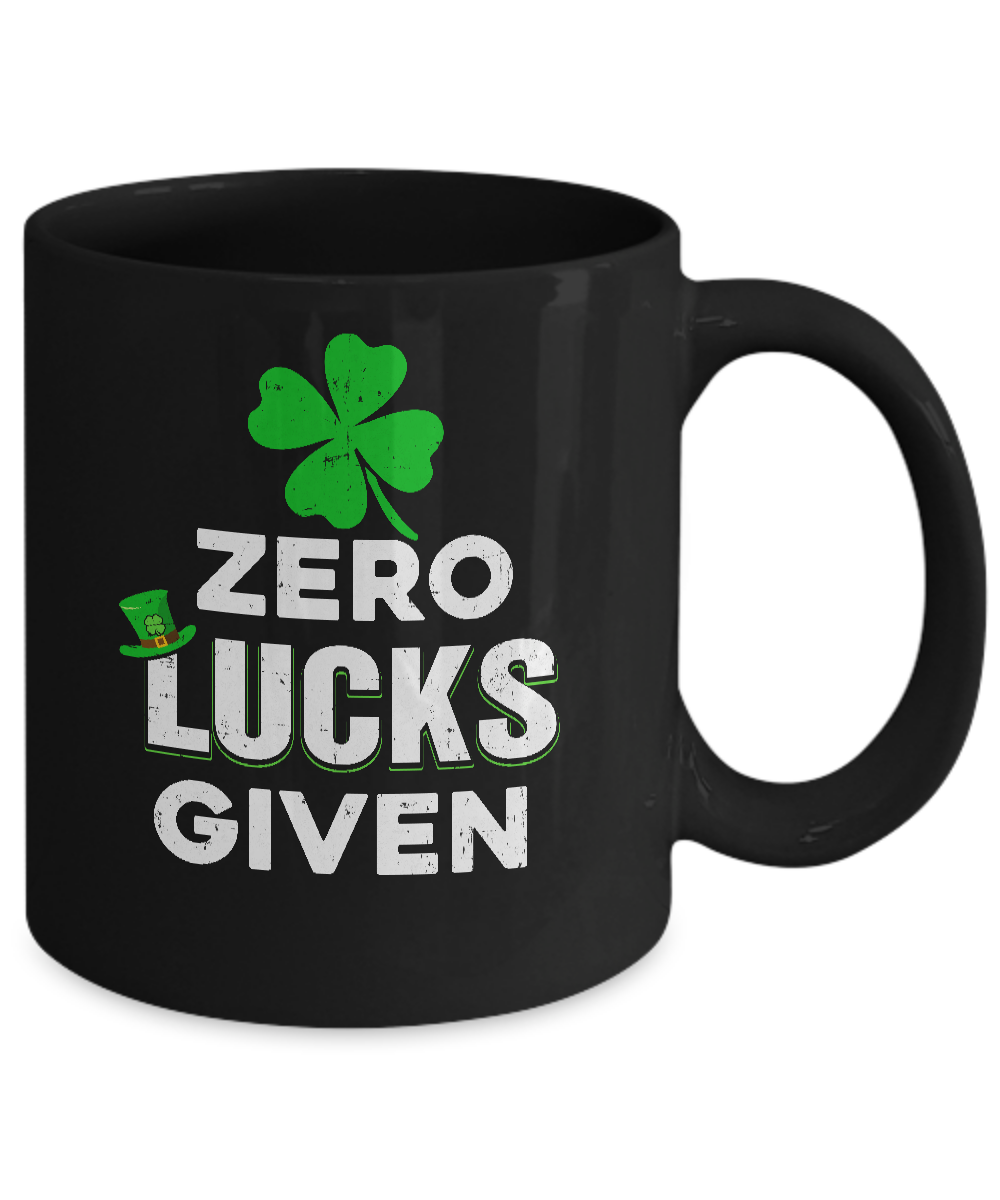 Zero Lucks Given St Patricks Day Mug-Coffee Mug-11oz Mug-Black