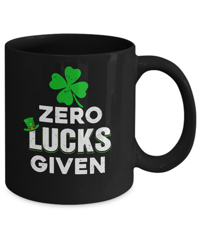 Zero Lucks Given St Patricks Day Mug-Coffee Mug-11oz Mug-Black