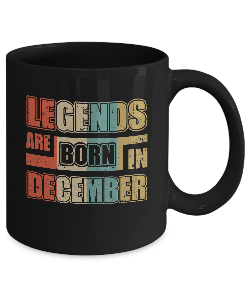 Classic Vintage Legends Are Born In December Birthday Mug-Coffee Mug-11oz Mug-Black
