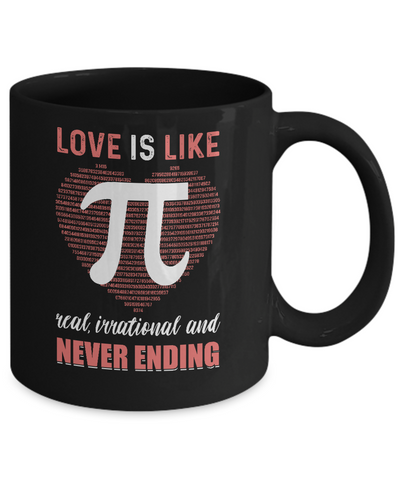 Love Is Like Pi Never Ending Math Happy Pi Day Couple Mug-Coffee Mug-11oz Mug-Black