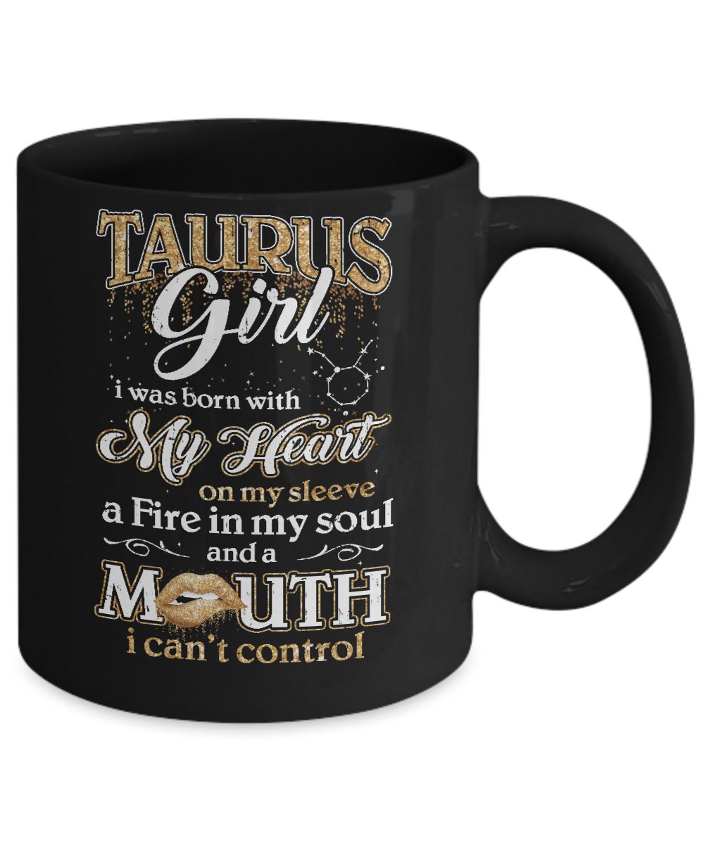 I'm A Taurus Girl Lipstick April May Funny Zodiac Birthday Mug-Coffee Mug-11oz Mug-Black
